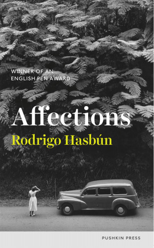 Rodrigo Hasbún: Affections