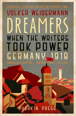 Volker Weidermann: Dreamers