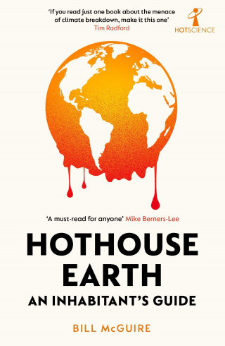 Bill McGuire: Hothouse Earth