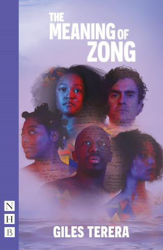Giles Terera: The Meaning of Zong (NHB Modern Plays)