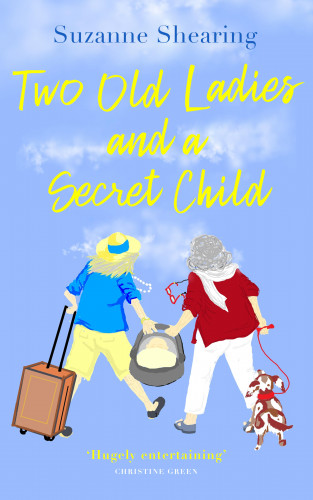 Suzanne Shearing: Two Old Ladies and a Secret Child
