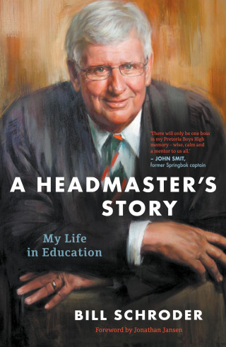 Bill Schroder: A Headmaster's Story