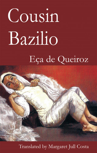 Jose Maria Eca de Queiroz: Cousin Bazilio