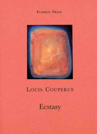 Louis Couperus: Ecstasy