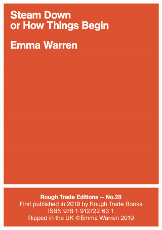 Emma Warren: Steam Down or How Things Begin
