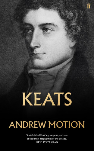 Andrew Motion: Keats