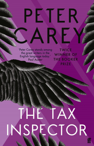 Peter Carey: The Tax Inspector