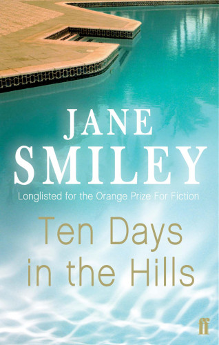 Jane Smiley: Ten Days in the Hills