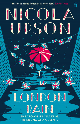 Nicola Upson: London Rain