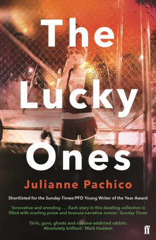 Julianne Pachico: The Lucky Ones