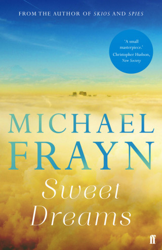 Michael Frayn: Sweet Dreams