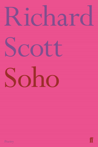 Richard Scott: Soho