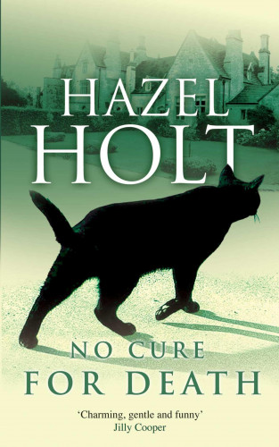 Hazel Holt: No Cure for Death