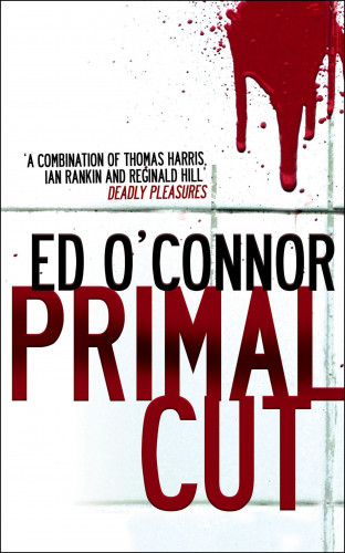 Ed O'Connor: Primal Cut
