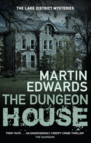 Martin Edwards: The Dungeon House