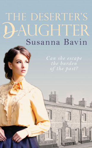 Susanna Bavin: The Deserter's Daughter