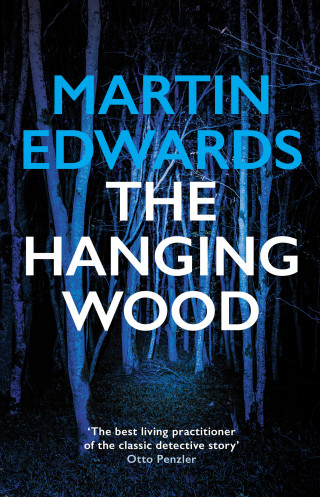 Martin Edwards: The Hanging Wood