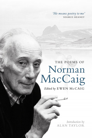 Norman MacCaig: The Poems of Norman MacCaig