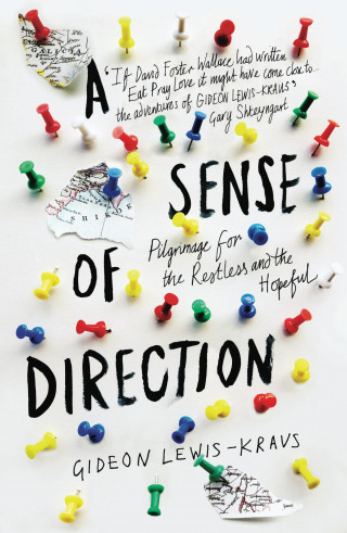 Gideon Lewis-Kraus: A Sense of Direction