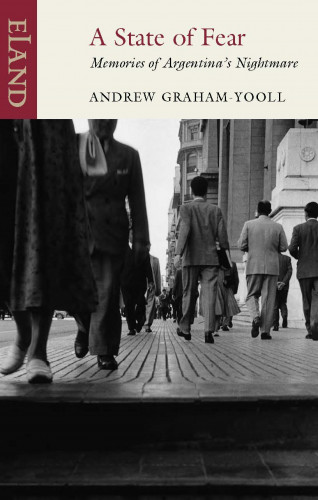 Andrew Graham-Yooll: A State of Fear