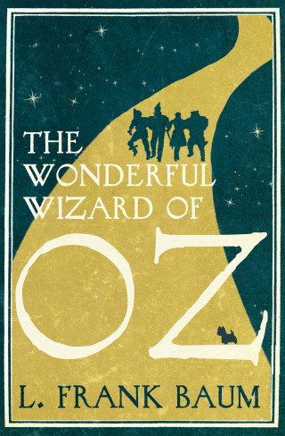 Frank L. Baum: The Wonderful Wizard of Oz
