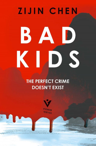 Zijin Chen: Bad Kids