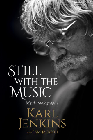 Karl Jenkins, Sam Jackson: Still with the Music