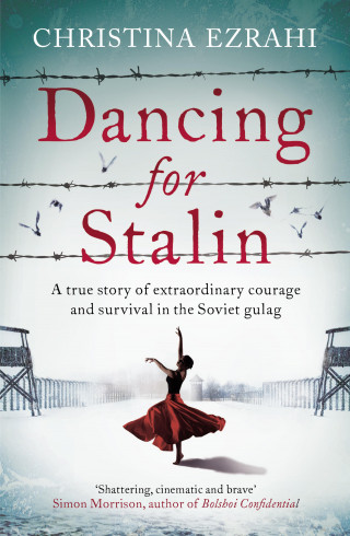 Christina Ezrahi: Dancing for Stalin