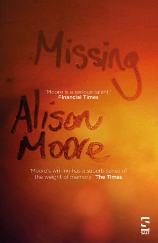 Alison Moore: Missing