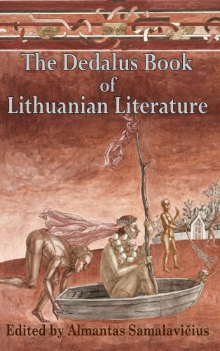 Almantas Samalavicius: The Dedalus Book of Lithuianian Literature