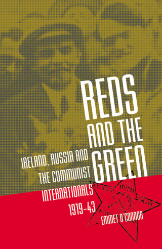 Emmet O'Connor: Reds and the Green