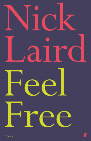Nick Laird: Feel Free