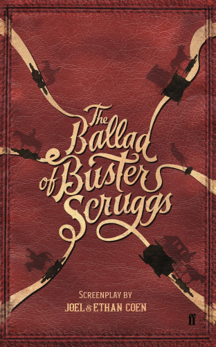 Joel Coen & Ethan Coen: The Ballad of Buster Scruggs