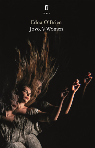 Edna O'Brien: Joyce's Women