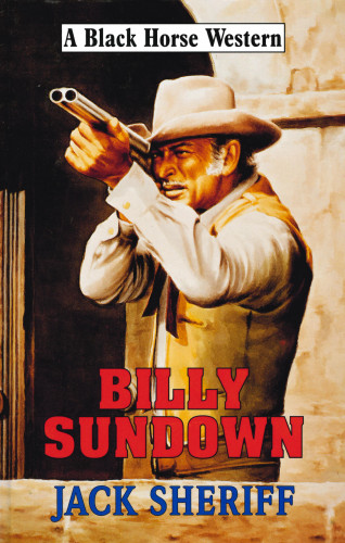 Jack Sheriff: Billy Sundown
