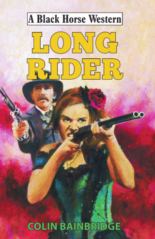 Colin Bainbridge: Long Rider