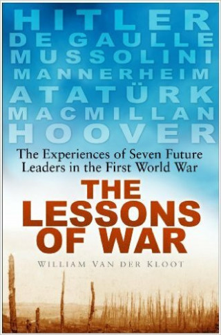 William Van der Kloot: The Lessons of War
