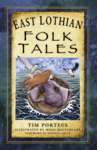 Tim Porteus: East Lothian Folk Tales
