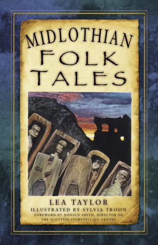 Lea Taylor: Midlothian Folk Tales