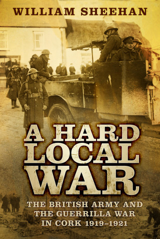 William Sheehan: A Hard Local War