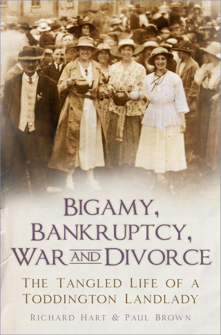 Richard Hart, Paul Brown: Bigamy, Bankruptcy, War and Divorce