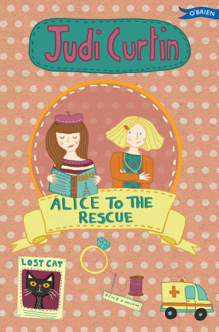 Judi Curtin: Alice to the Rescue