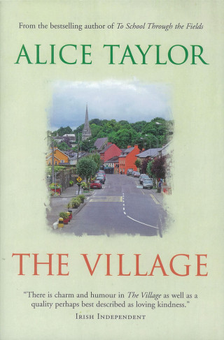 Alice Taylor: The Village