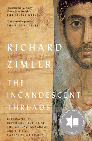 Richard Zimler: The Incandescent Threads