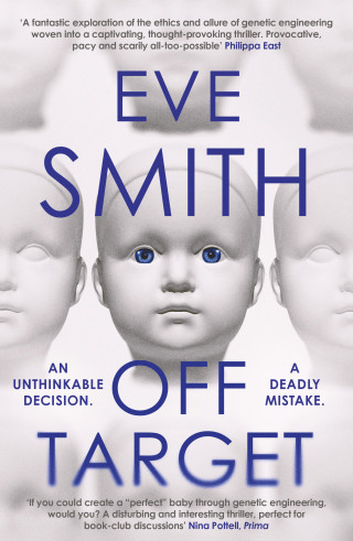 Eve Smith: Off Target: The captivating, disturbing new thriller from the author of The Waiting Rooms