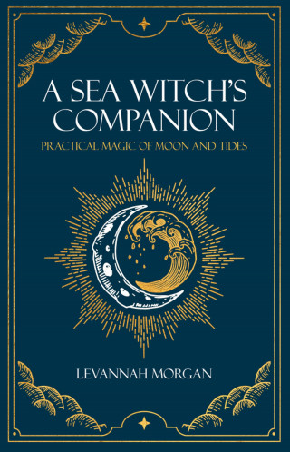 Levannah Morgan: Sea Witch's Companion