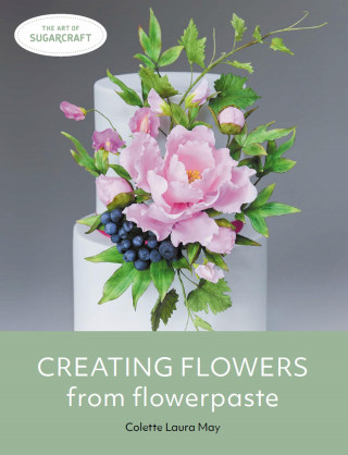 Colette Laura May: Creating Flowers from Flowerpaste