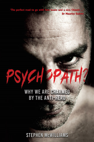Stephen McWilliams: Psychopath?