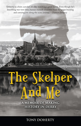 Tony Doherty: The Skelper and Me