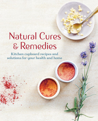 CICO Books: Natural Cures & Remedies